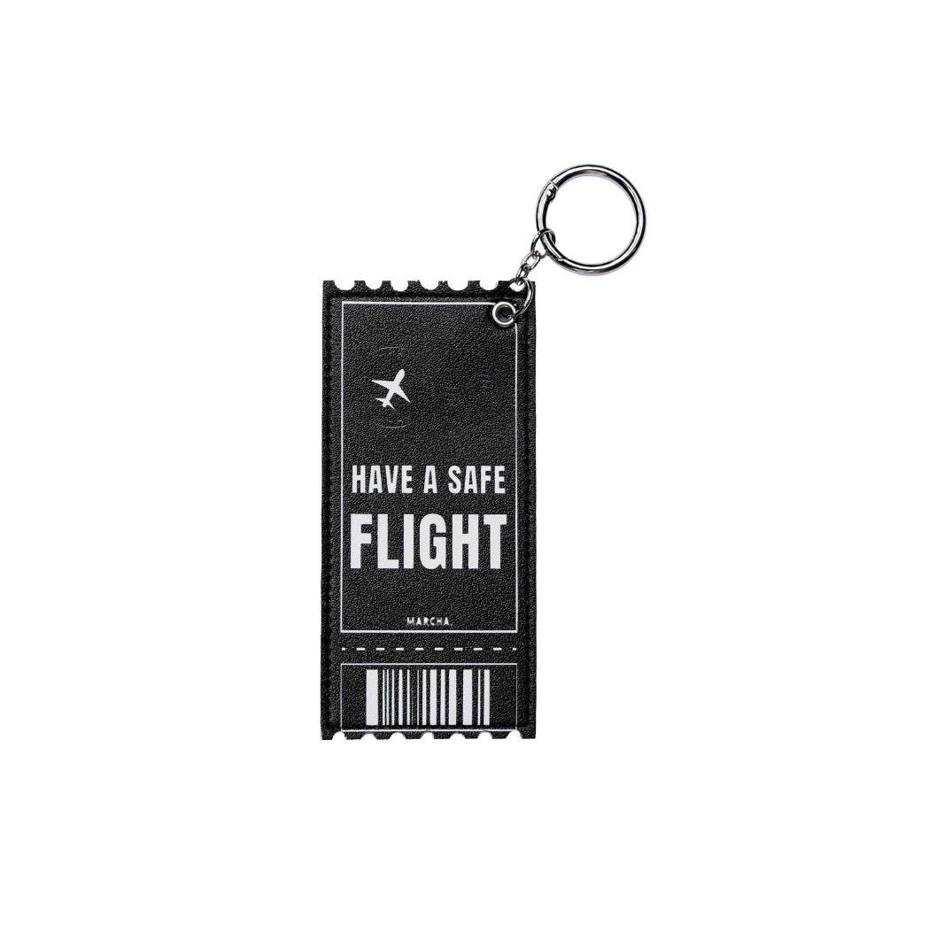 HAVE A SAFE FLIGHT